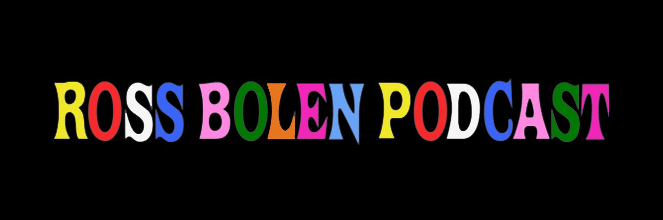 The Ross Bolen Podcast's banner