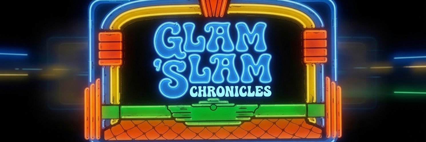 Glam Slam: Chronicles's banner