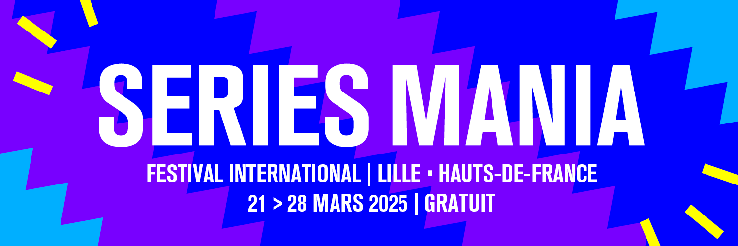 SERIES MANIA's banner