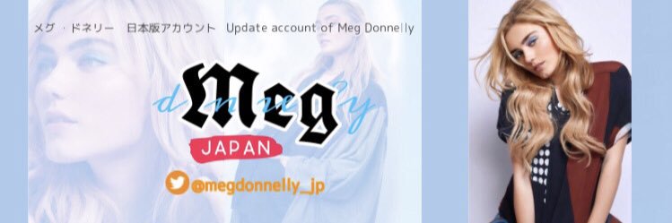 Meg Donnelly Japan's banner