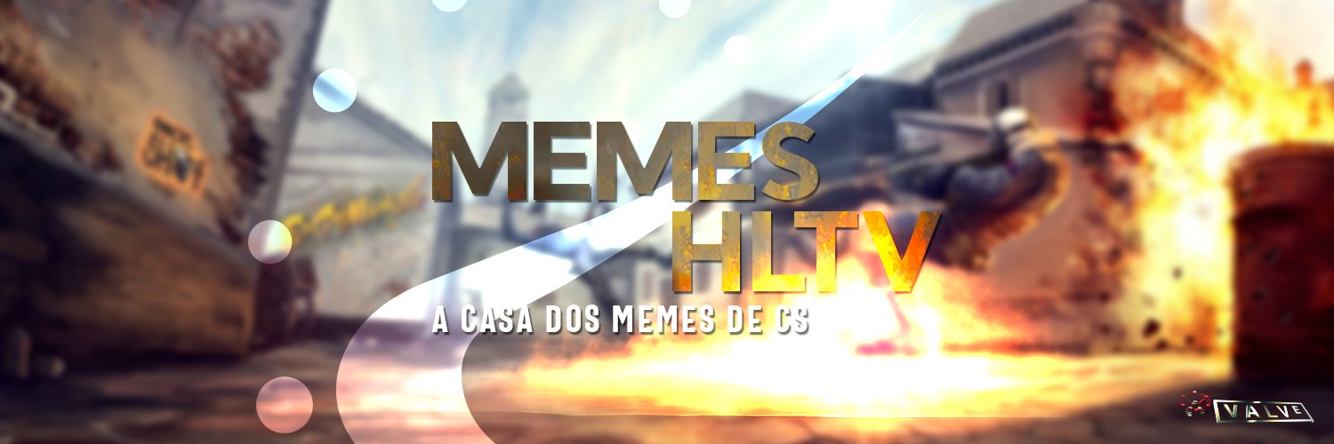 Memes HLTV 🇧🇷's banner