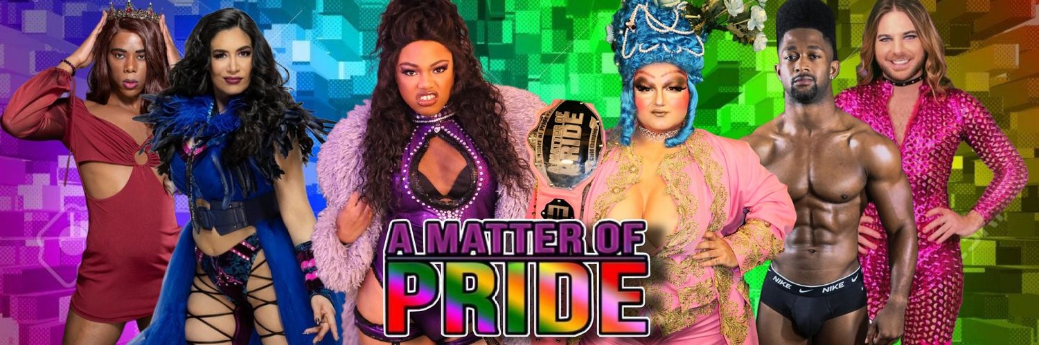 A Matter Of Pride Wrestling  🏳️‍🌈's banner