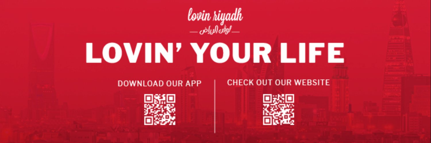 Lovin Riyadh | لوڤن الرياض's banner