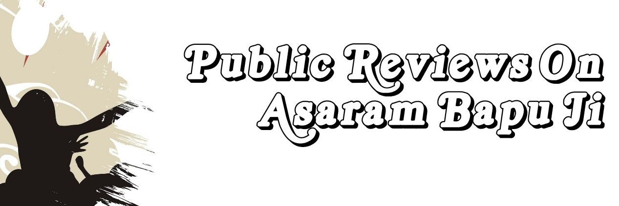 Public Reviews On Asharamji Bapu's banner