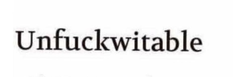 UNFUKWITABLE's banner