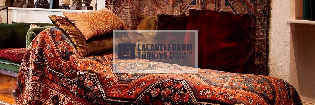 Lacancı Forum Türkiye Psikanaliz Derneği's banner