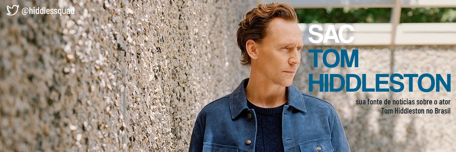 SAC Tom Hiddleston | Fã-Clube's banner