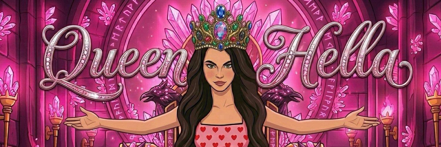 QUEEN HELLA 👸🏻's banner