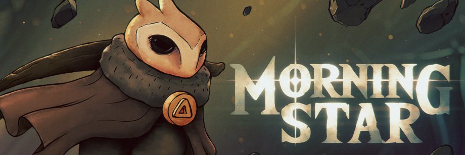 ✨Morning Star🦉- Follow us on Kickstarter!'s banner