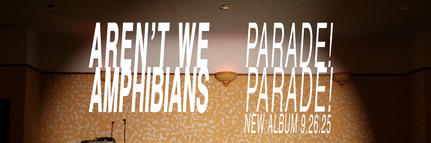 aren’t we amphibians's banner