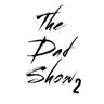 Фото профиля The Dad Show