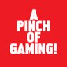Фото профиля A Pinch of Gaming!