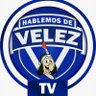 Фото профиля HABLEMOS DE VELEZ TV 📺