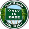 ONLY in DADE's profile picture