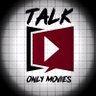 Profilbild von Talk Only Movies!!