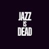 Profilbild von Jazz Is Dead