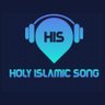 Holy Islamic song's profile picture