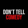 Profilbild von Don't Tell Comedy