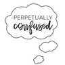 PerpetuallyConfused 💕's profile picture