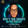 What's Your Thoughts On This Podcast? profil fotoğrafı