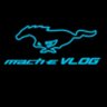 Mach-E Vlog's profile picture