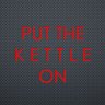Put The Kettle On 的头像