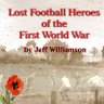Lost Football Heroes-WW1+BWFC history/researcher profil fotoğrafı
