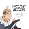 Profilbild von Incorrect Valorant Quotes