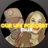 Our Life Podcast's profile picture