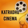 Profilbild von Katradhu Cinema