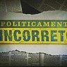 Фото профиля Politicamente incorreto