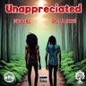 Unappreciated w/Bc marse out now's profile picture