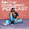 Фото профиля Kickin it wit Young Smoove Podcast
