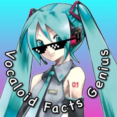 Vocaloid Facts Genius's profile picture
