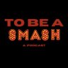 To Be A SMASH! profil fotoğrafı