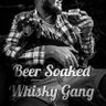 Beer Soaked Whisky Gang's profile picture