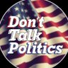 Don't Talk Politics 的头像