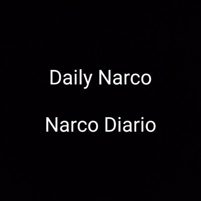 Daily Narco | Narco Diario's profile picture