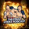 Фото профиля The Final Strike Podcast