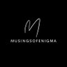 MusingsOfEnigma's profile picture