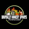 Profilbild von Brutally Honest Sports Podcast (Aaron Riley)