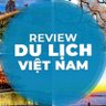 Review Du Lịch Việt Nam's profile picture