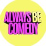 Profilbild von Always Be Comedy