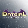 Фото профиля Batgirl Film News