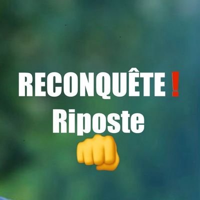 👊 Riposte Reconquête ! (soutien)'s profile picture