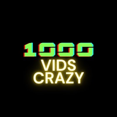 1000vidscrazy's profile picture