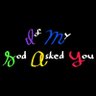 Фото профиля If My God Asked You