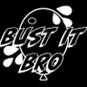 Bust It Bro profil fotoğrafı