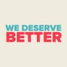 Фото профиля We Deserve Better