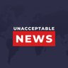 Unacceptable News profil fotoğrafı